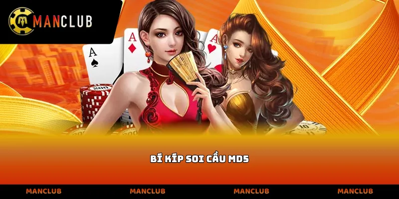 Bí kíp soi cầu MD5